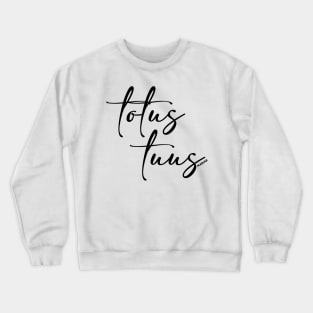 Totus Tuus Mariae Crewneck Sweatshirt